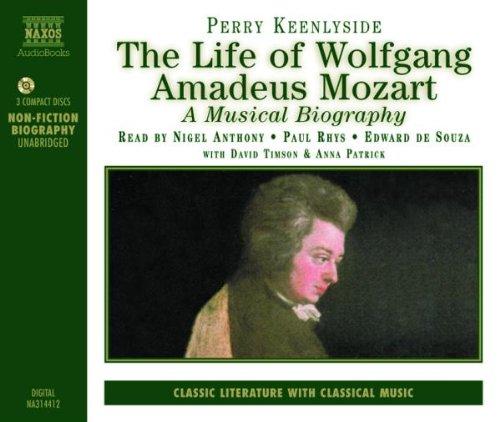 The Life of Wolfgang Amadeus Mozart (Biography)