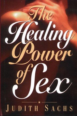 The Healing Power of Sex