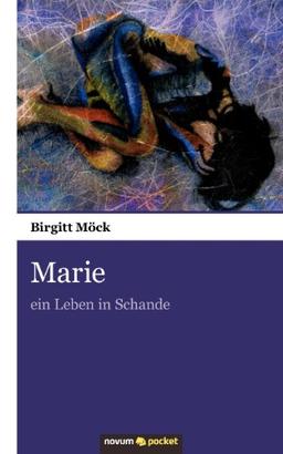 Marie ein Leben in Schande