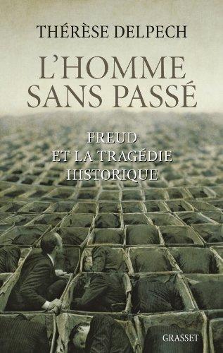 L'homme sans passé : Freud et la tragédie historique