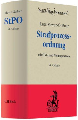 Strafprozessordnung: Gerichtsverfassungsgesetz, Nebengesetze und ergänzende Bestimmungen