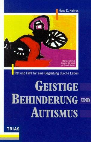 Geistige Behinderung und Autismus