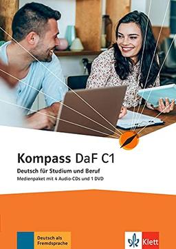 Kompass DaF C1 : Deutsch für Studium und Beruf : Medienpaket mit 4 Audio-CDs und 1 DVD