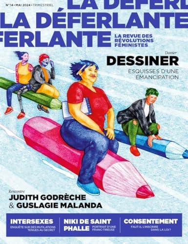 La Déferlante, n° 14. Dessiner : esquisses d'une émancipation