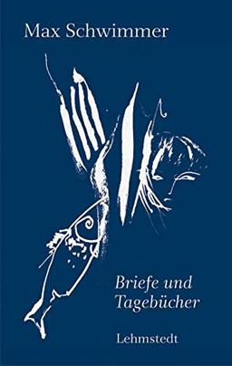 Briefe und Tagebücher