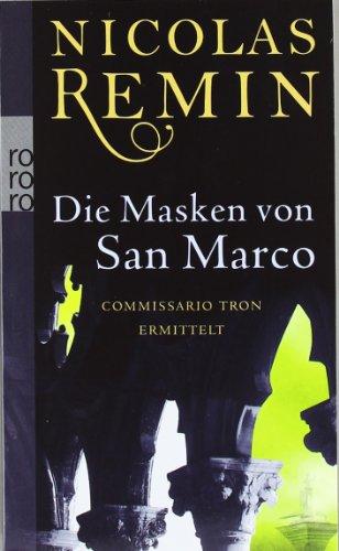 Die Masken von San Marco: Commissario Trons vierter Fall