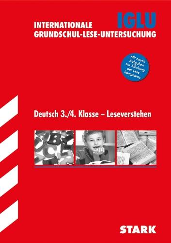 Bildungsstandards Grundschule / IGLU - Internationale Grundschul-Lese-Untersuchung: Deutsch 3. / 4. Klasse - Leseverstehen