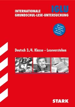 Bildungsstandards Grundschule / IGLU - Internationale Grundschul-Lese-Untersuchung: Deutsch 3. / 4. Klasse - Leseverstehen