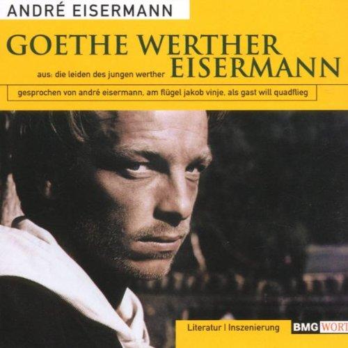 Goethe Werther Eisermann/die l