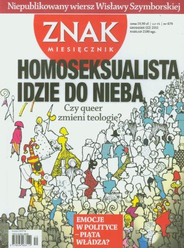 Znak 679 12/2011 Homoseksualista idzie do nieba: Czy queer zmieni teologie?