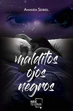 Malditos ojos negros (Erótica)