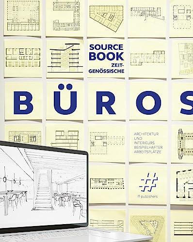 Sourcebook zeitgenössische Büros: Architektur und Interieurs beispielhafter Arbeitsplätze