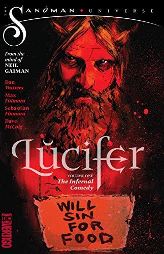 Lucifer Vol. 1: The Infernal Comedy (The Sandman Universe)