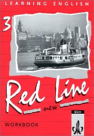 Learning English, Red Line New, Ausgabe für Baden-Württemberg, Schleswig-Holstein, Mecklenburg-Vorpommern, Sachsen-Anhalt, Workbook, Tl. 3