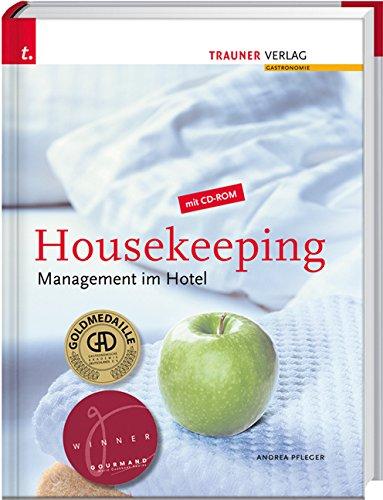 Housekeeping: Management im Hotel, inkl. CD-ROM