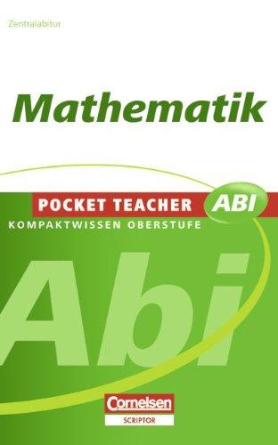 Pocket Teacher Abi - Sekundarstufe II: Mathematik