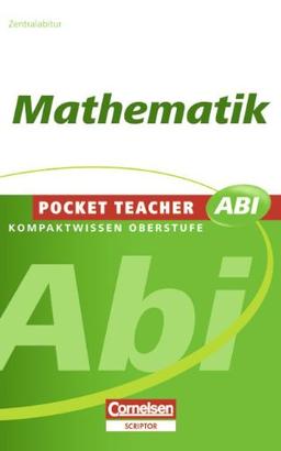 Pocket Teacher Abi - Sekundarstufe II: Mathematik