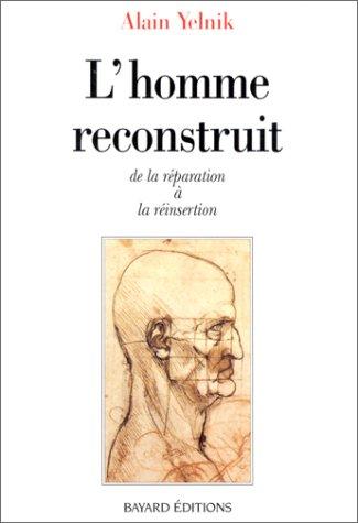 L'homme reconstruit