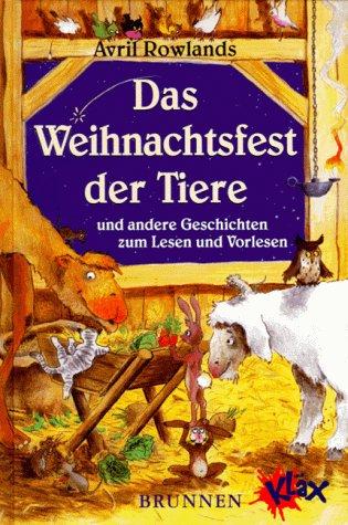 Das Weihnachtsfest der Tiere