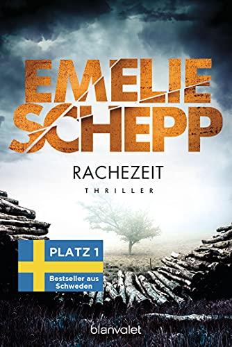 Rachezeit: Thriller (Jana Berzelius, Band 6)