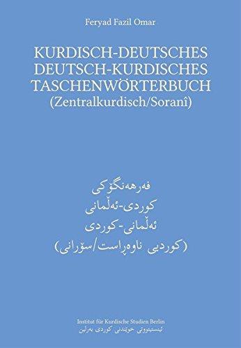 Kurdisch-Deutsches/Deutsch-Kurdisches Taschenwörterbuch (Zentralkurdisch/Soranî)