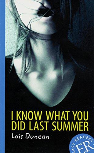 I know What You Did Last Summer: Englische Lektüre für das 3. Lernjahr. Mit Annotationen