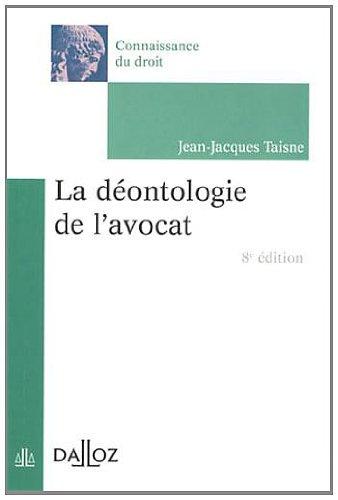 La déontologie de l'avocat