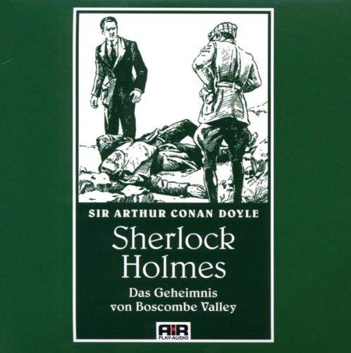 Das Geheimnis von Boscombe Valley: Die Abenteuer des Sherlock Holmes