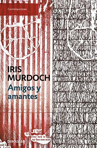 Amigos y amantes (Contemporánea, Band 26201)