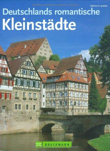 Deutschlands romantische Kleinstädte