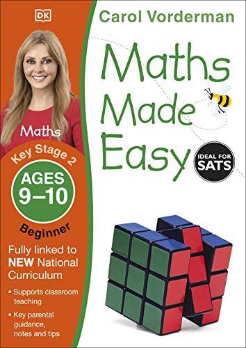 Maths Made Easy: Beginner, Ages 9-10 (Key Stage 2): Supports the National Curriculum, Maths Exercise Book (Made Easy Workbooks)