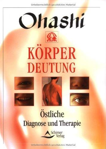 Körperdeutung - Östliche Diagnose und Therapie