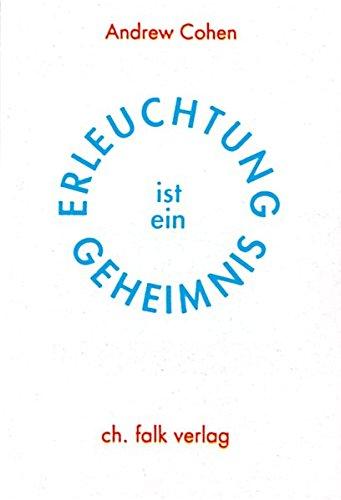 Erleuchtung ist ein Geheimnis