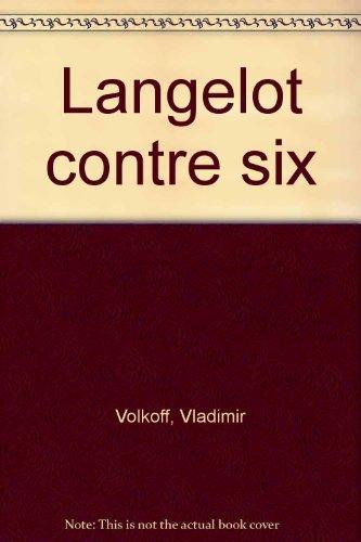 Langelot contre six