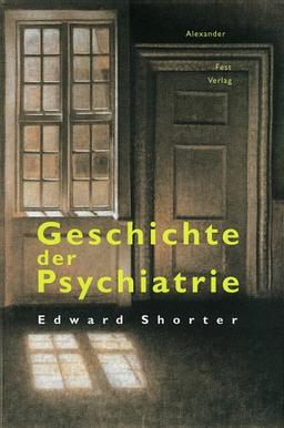 Geschichte der Psychiatrie