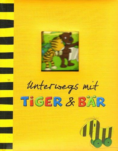 Unterwegs mit Tiger & Bär