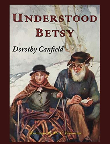 Understood Betsy: Illustrated