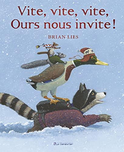 Vite, vite, vite, Ours nous invite !