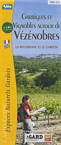 GARRIGUES ET VIGNOBLES AUTOUR DE VEZENOBRES