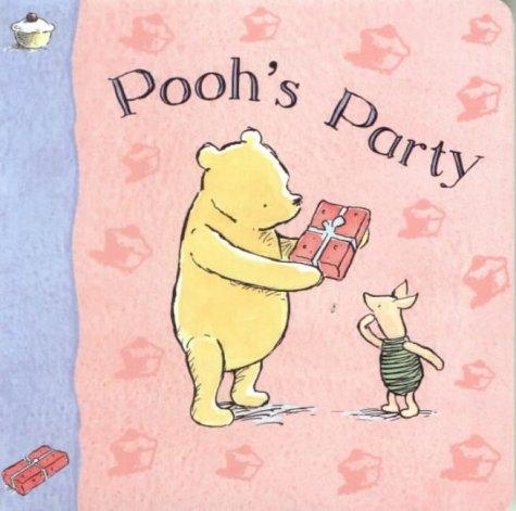 Pooh's Party (Winnie-the-Pooh Classic Board Books)