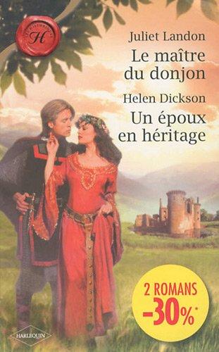 Le maître du donjon. Un époux en héritage