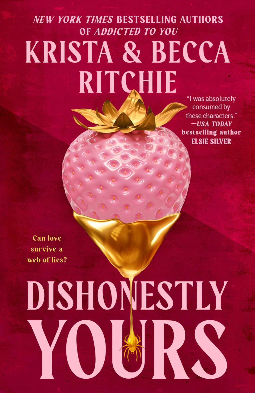 Dishonestly Yours (Webs We Weave, Band 1)