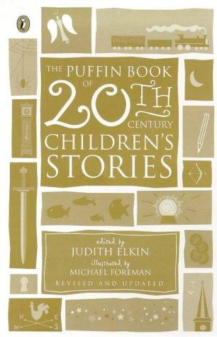 The Puffin Book of Twentieth-Century Children's Stories (Revised Edition)