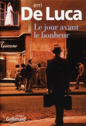 Le jour avant le bonheur