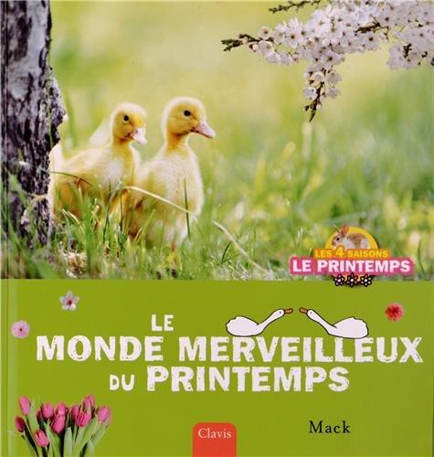 Le monde merveilleux du printemps