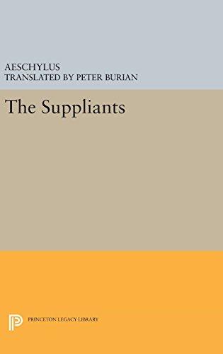 Aeschylus: The Suppliants (Lockert Library of Poetry in Translation)