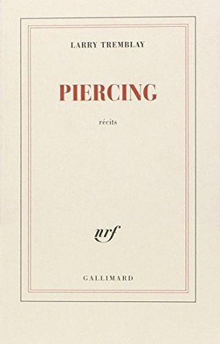 Piercing : récits