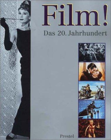 Film! Das 20. Jahrhundert