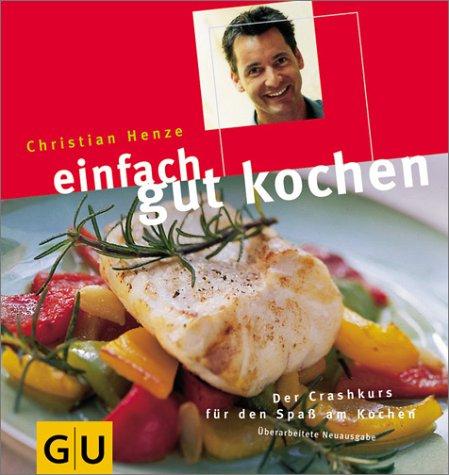 Einfach gut kochen (GU aktuell)