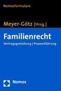 Familienrecht: Vertragsgestaltung - Prozessführung